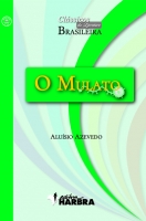 O MULATO - Coleo Clssicos da Literatura Brasileira