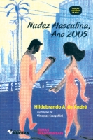 Nudez Masculina, Ano 2005 - coleção Histórias de Hoje
